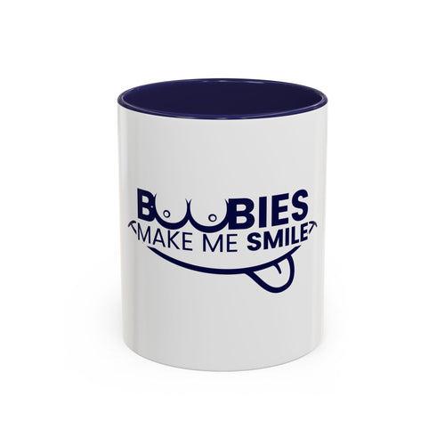 Accent Coffee Mug – "Boobies Make Me Smile" Funny Novelty Mug